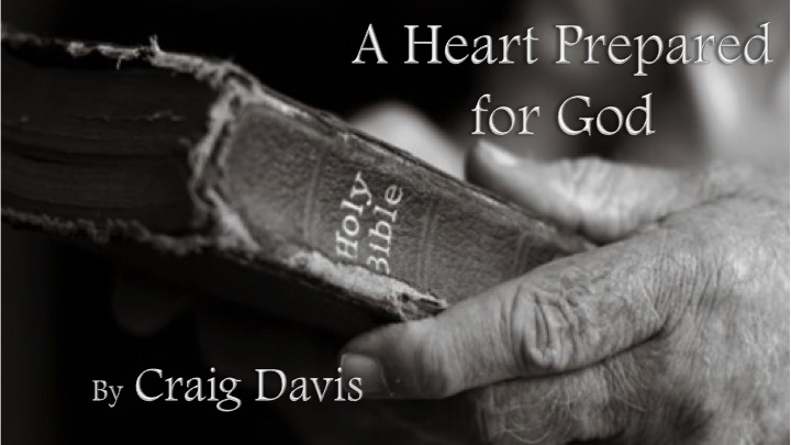 A Heart Prepared for God